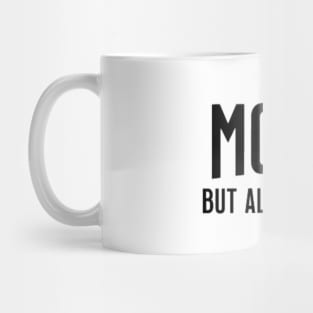 Money Funny Saying Design Mug